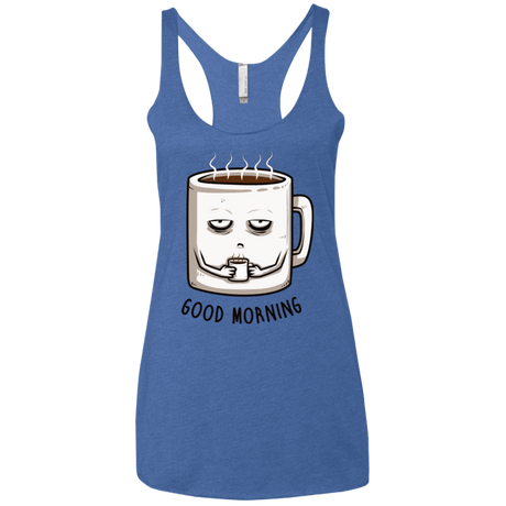 T-Shirts Vintage Royal / X-Small Good morning Women's Triblend Racerback Tank
