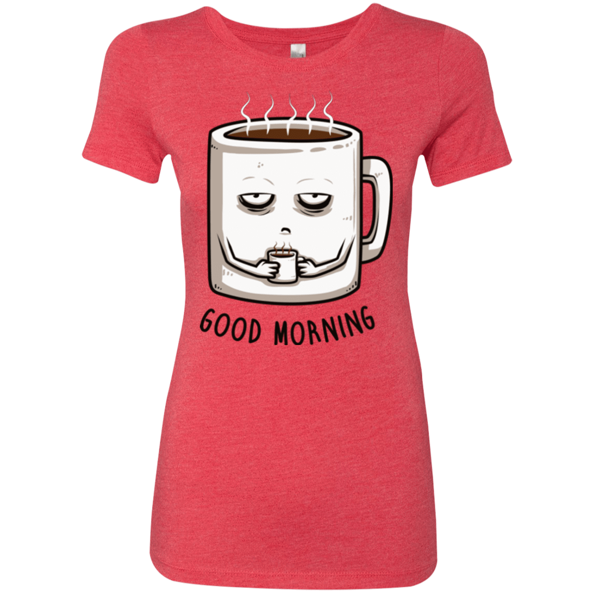 T-Shirts Vintage Red / Small Good morning Women's Triblend T-Shirt