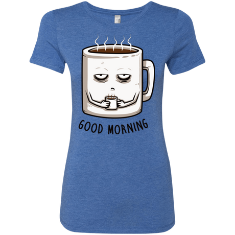 T-Shirts Vintage Royal / Small Good morning Women's Triblend T-Shirt