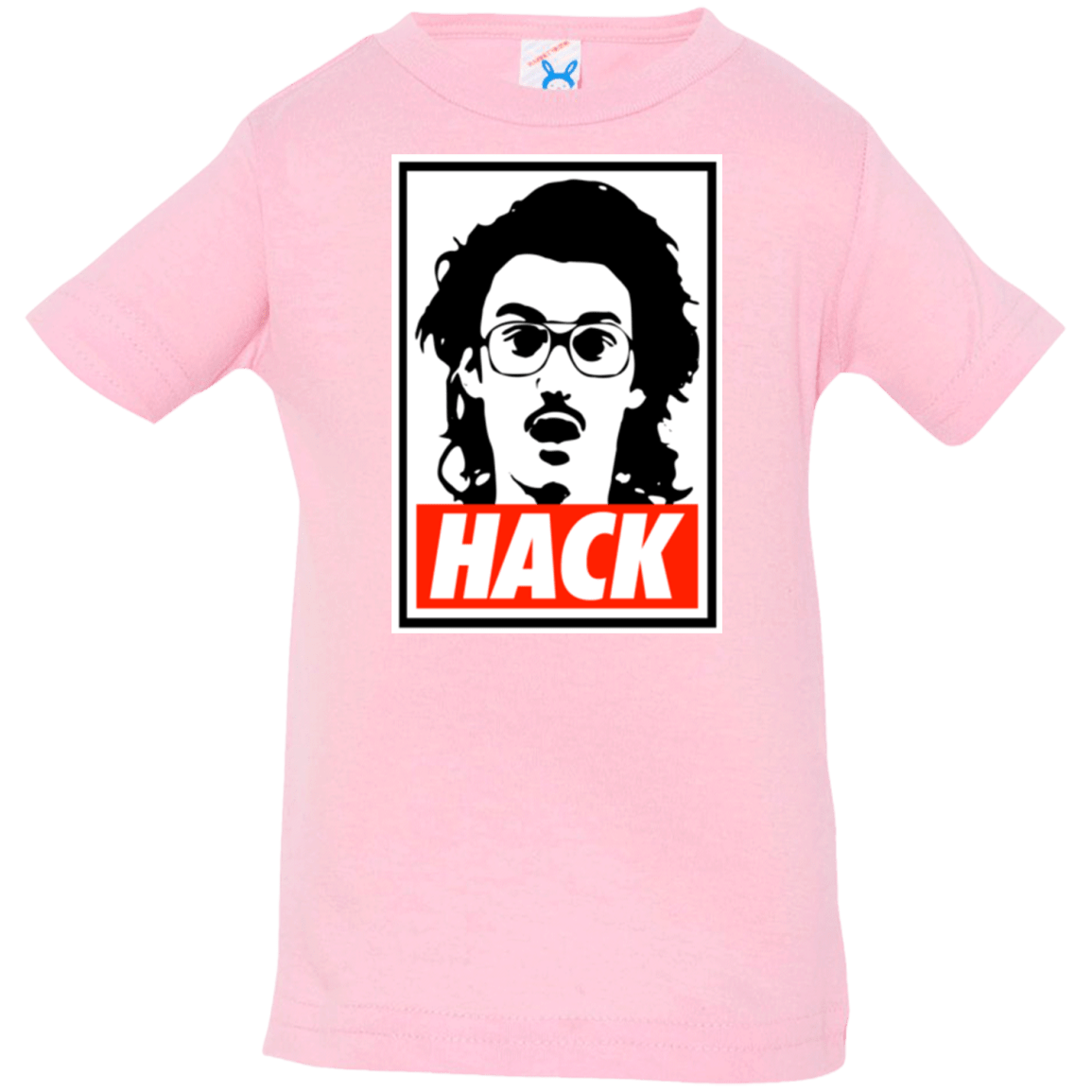 T-Shirts Pink / 6 Months Hack Infant PremiumT-Shirt
