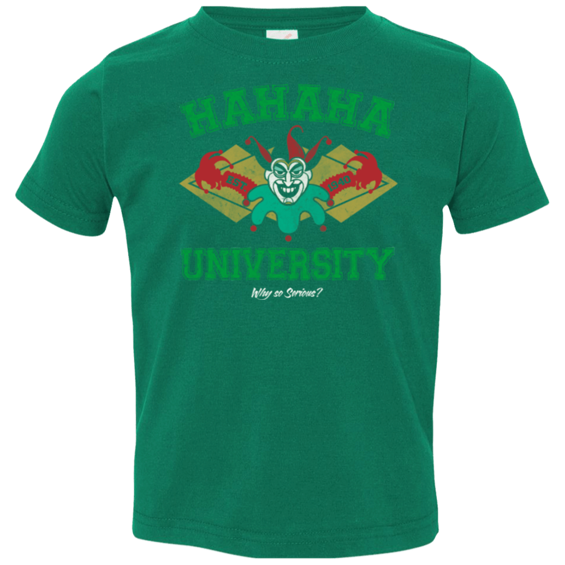T-Shirts Kelly / 2T Hahaha University Toddler Premium T-Shirt