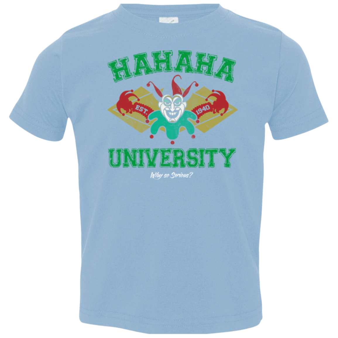 T-Shirts Light Blue / 2T Hahaha University Toddler Premium T-Shirt
