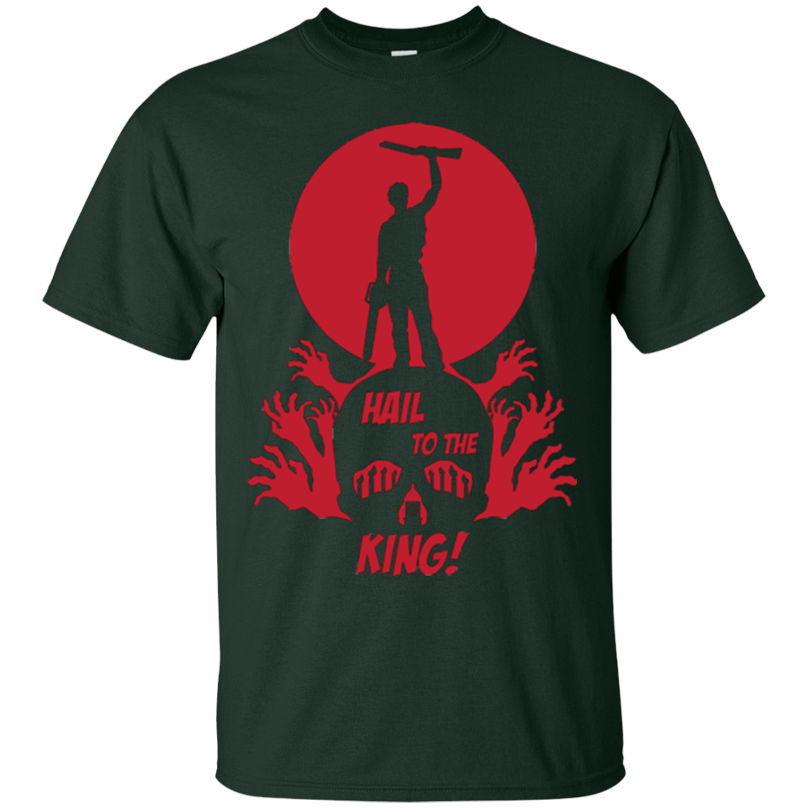 T-Shirts Forest Green / Small Hail to the King T-Shirt