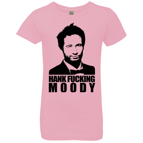T-Shirts Light Pink / YXS Hank fucking moody Girls Premium T-Shirt