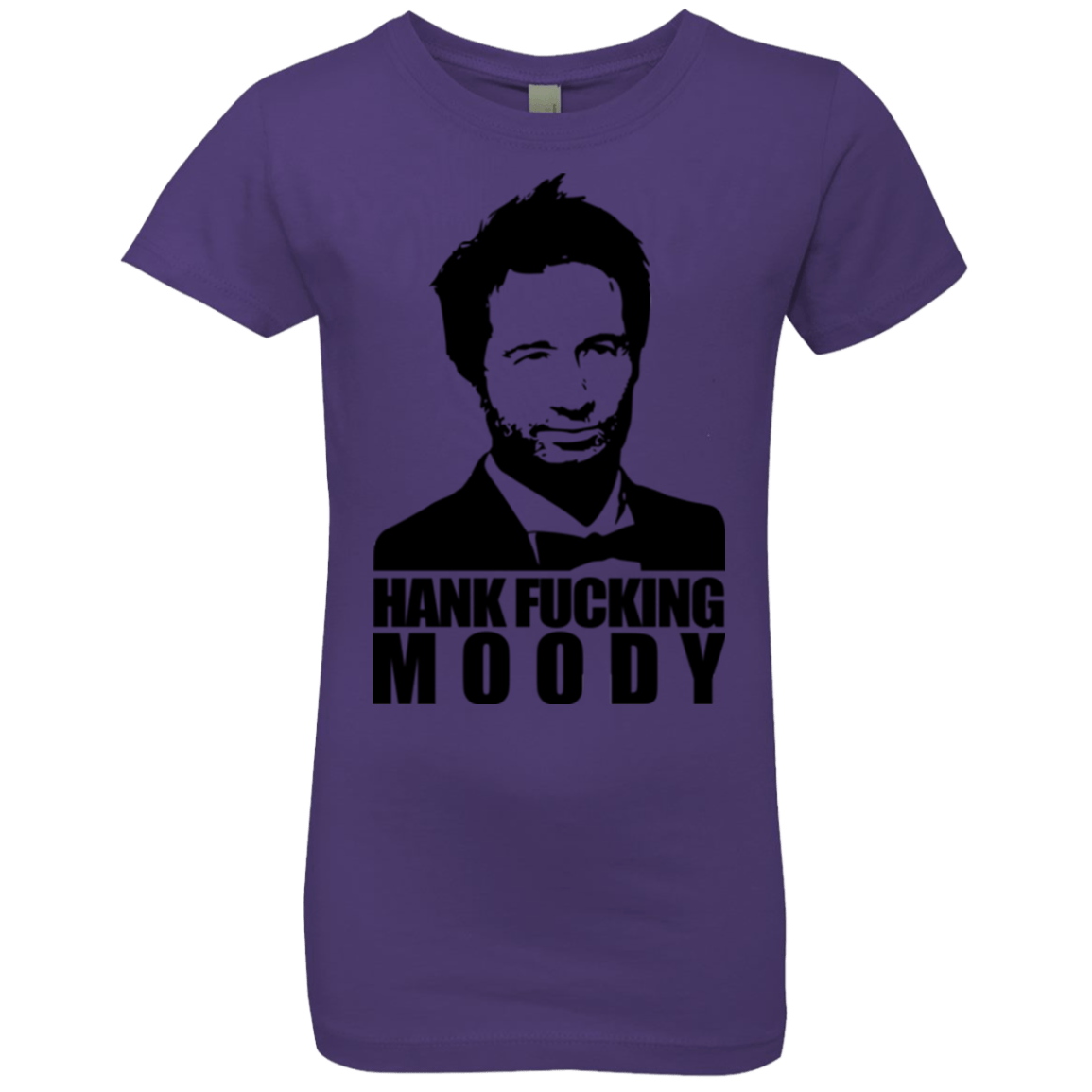 T-Shirts Purple Rush / YXS Hank fucking moody Girls Premium T-Shirt