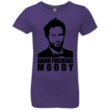 T-Shirts Purple Rush / YXS Hank fucking moody Girls Premium T-Shirt
