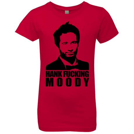 T-Shirts Red / YXS Hank fucking moody Girls Premium T-Shirt