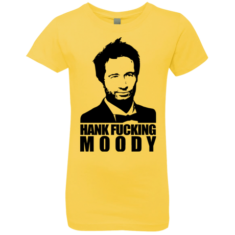 T-Shirts Vibrant Yellow / YXS Hank fucking moody Girls Premium T-Shirt