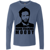 T-Shirts Indigo / Small Hank fucking moody Men's Premium Long Sleeve