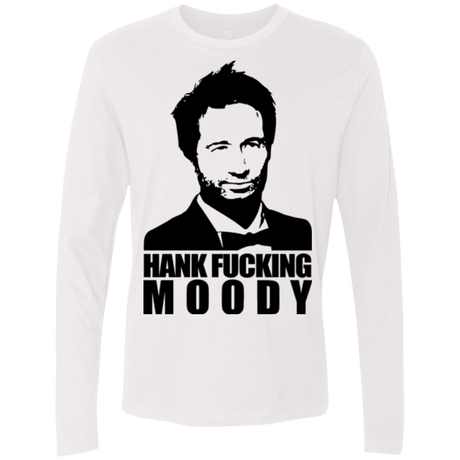 T-Shirts White / Small Hank fucking moody Men's Premium Long Sleeve