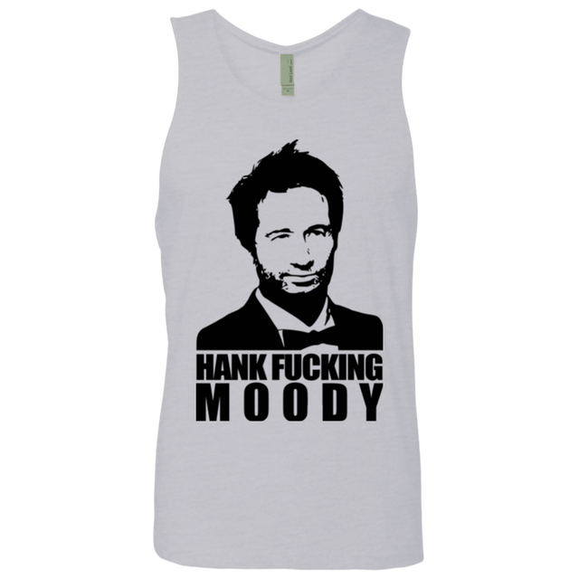 T-Shirts Heather Grey / Small Hank fucking moody Men's Premium Tank Top