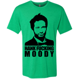 T-Shirts Envy / Small Hank fucking moody Men's Triblend T-Shirt