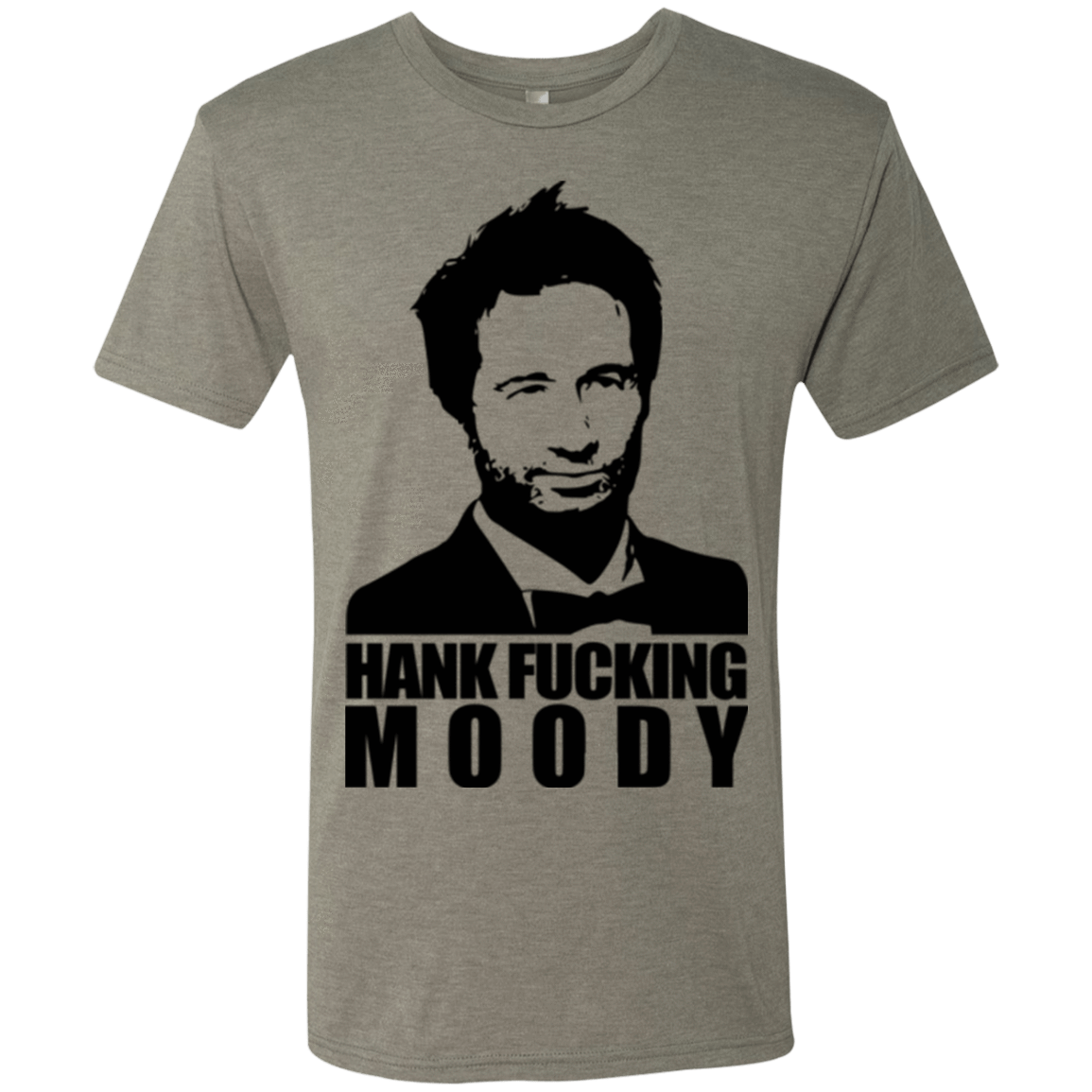 T-Shirts Venetian Grey / Small Hank fucking moody Men's Triblend T-Shirt