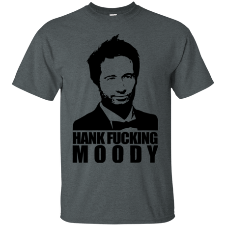 T-Shirts Dark Heather / Small Hank fucking moody T-Shirt