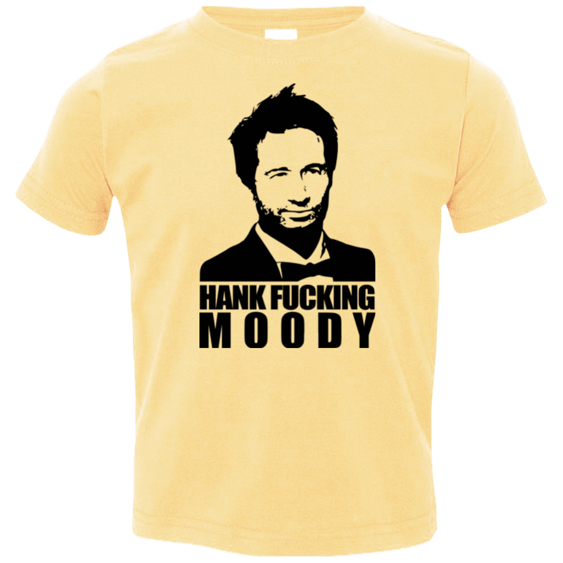 T-Shirts Butter / 2T Hank fucking moody Toddler Premium T-Shirt