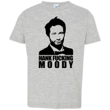 T-Shirts Heather / 2T Hank fucking moody Toddler Premium T-Shirt