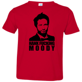 T-Shirts Red / 2T Hank fucking moody Toddler Premium T-Shirt