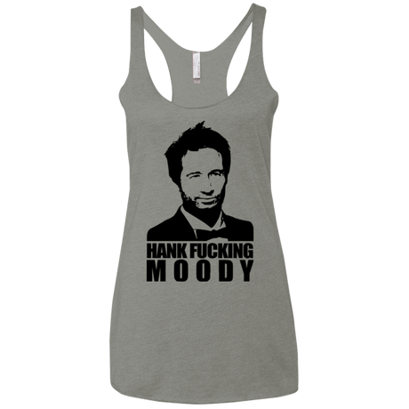 T-Shirts Venetian Grey / X-Small Hank fucking moody Women's Triblend Racerback Tank