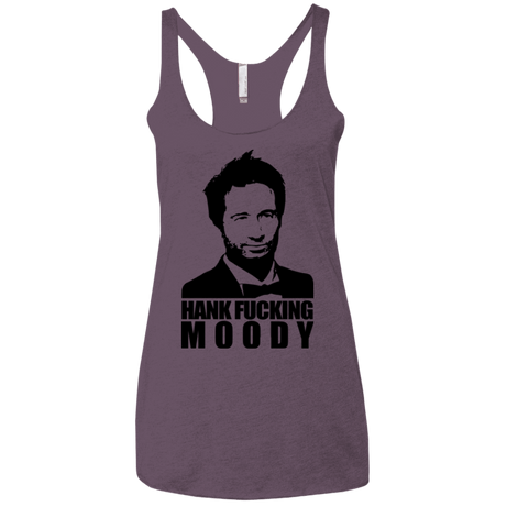 T-Shirts Vintage Purple / X-Small Hank fucking moody Women's Triblend Racerback Tank