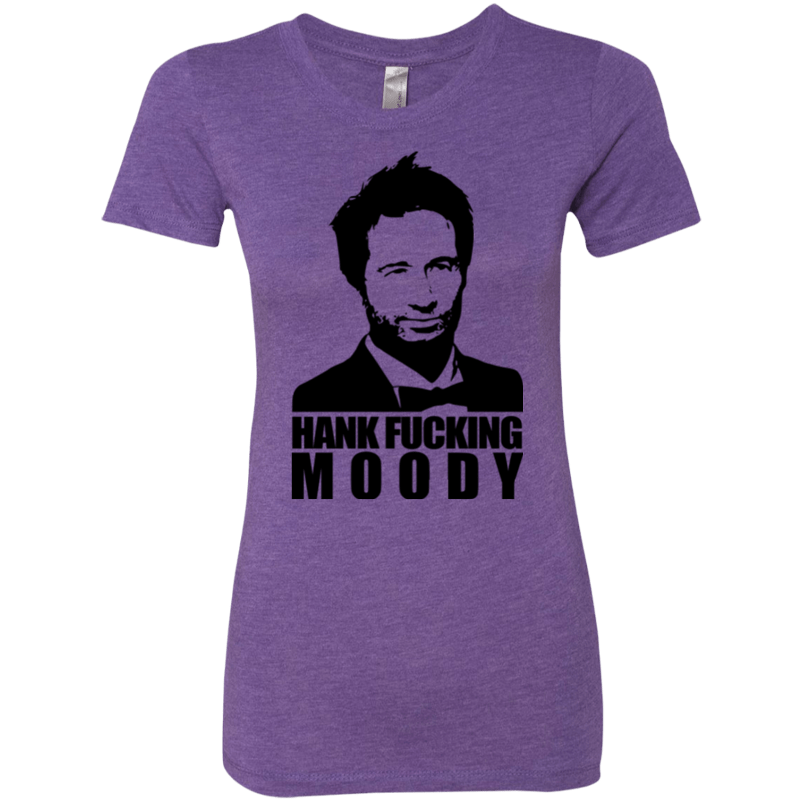 T-Shirts Purple Rush / Small Hank fucking moody Women's Triblend T-Shirt