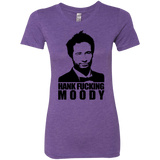 T-Shirts Purple Rush / Small Hank fucking moody Women's Triblend T-Shirt