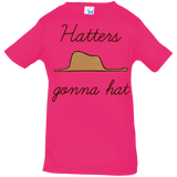 T-Shirts Hot Pink / 6 Months Hatters Gonna Hat Infant Premium T-Shirt