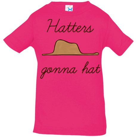 T-Shirts Hot Pink / 6 Months Hatters Gonna Hat Infant Premium T-Shirt