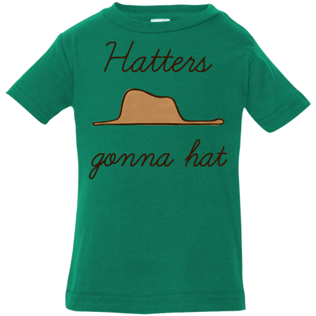 T-Shirts Kelly / 6 Months Hatters Gonna Hat Infant Premium T-Shirt