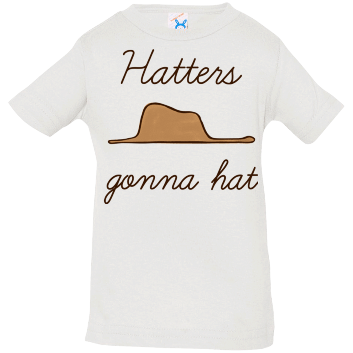 T-Shirts White / 6 Months Hatters Gonna Hat Infant Premium T-Shirt