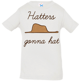T-Shirts White / 6 Months Hatters Gonna Hat Infant Premium T-Shirt