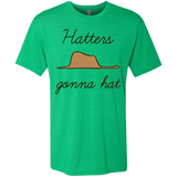 T-Shirts Envy / Small Hatters Gonna Hat Men's Triblend T-Shirt