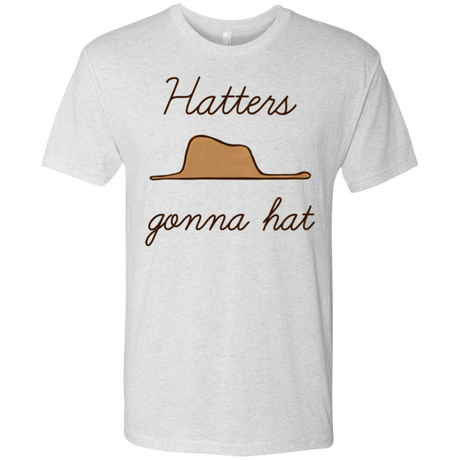 T-Shirts Heather White / Small Hatters Gonna Hat Men's Triblend T-Shirt