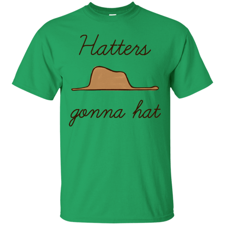 T-Shirts Irish Green / Small Hatters Gonna Hat T-Shirt