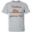 T-Shirts Sport Grey / Small Hatters Gonna Hat T-Shirt