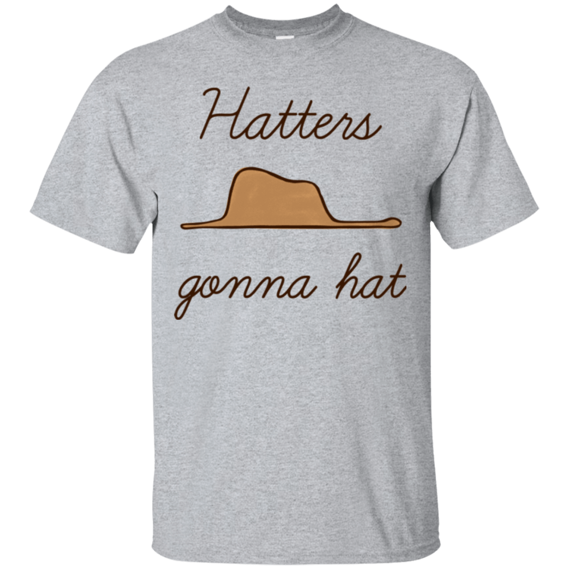 T-Shirts Sport Grey / Small Hatters Gonna Hat T-Shirt