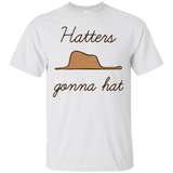 T-Shirts White / Small Hatters Gonna Hat T-Shirt