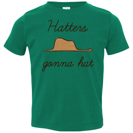 T-Shirts Kelly / 2T Hatters Gonna Hat Toddler Premium T-Shirt