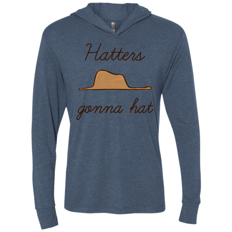 T-Shirts Indigo / X-Small Hatters Gonna Hat Triblend Long Sleeve Hoodie Tee