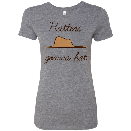 T-Shirts Premium Heather / Small Hatters Gonna Hat Women's Triblend T-Shirt