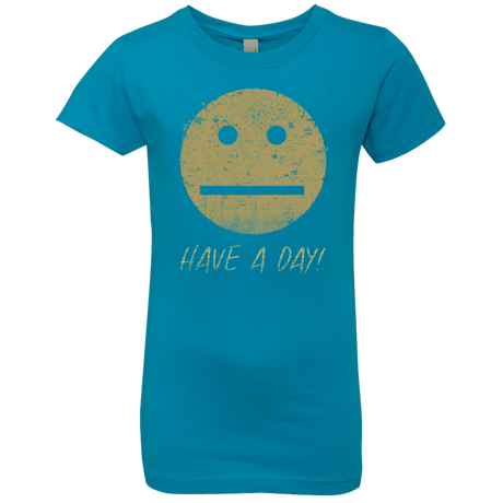 T-Shirts Turquoise / YXS Have A Day Girls Premium T-Shirt