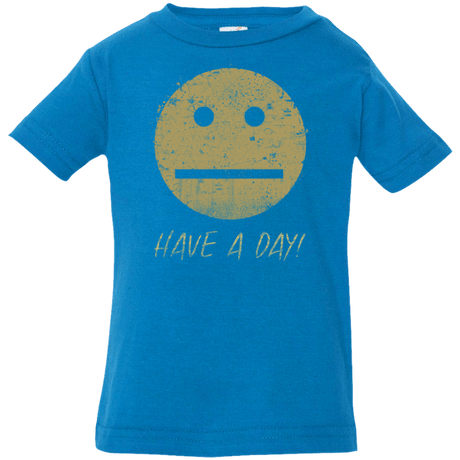 T-Shirts Cobalt / 6 Months Have A Day Infant PremiumT-Shirt