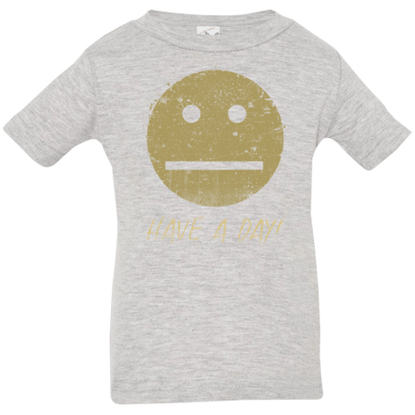 T-Shirts Heather Grey / 6 Months Have A Day Infant PremiumT-Shirt