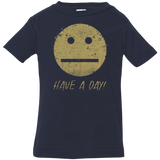 T-Shirts Navy / 6 Months Have A Day Infant PremiumT-Shirt