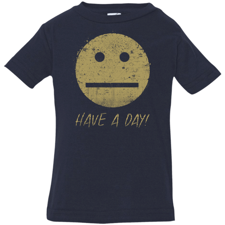 T-Shirts Navy / 6 Months Have A Day Infant PremiumT-Shirt