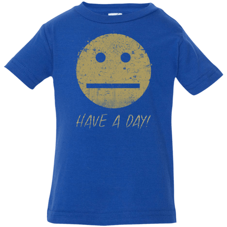 T-Shirts Royal / 6 Months Have A Day Infant PremiumT-Shirt