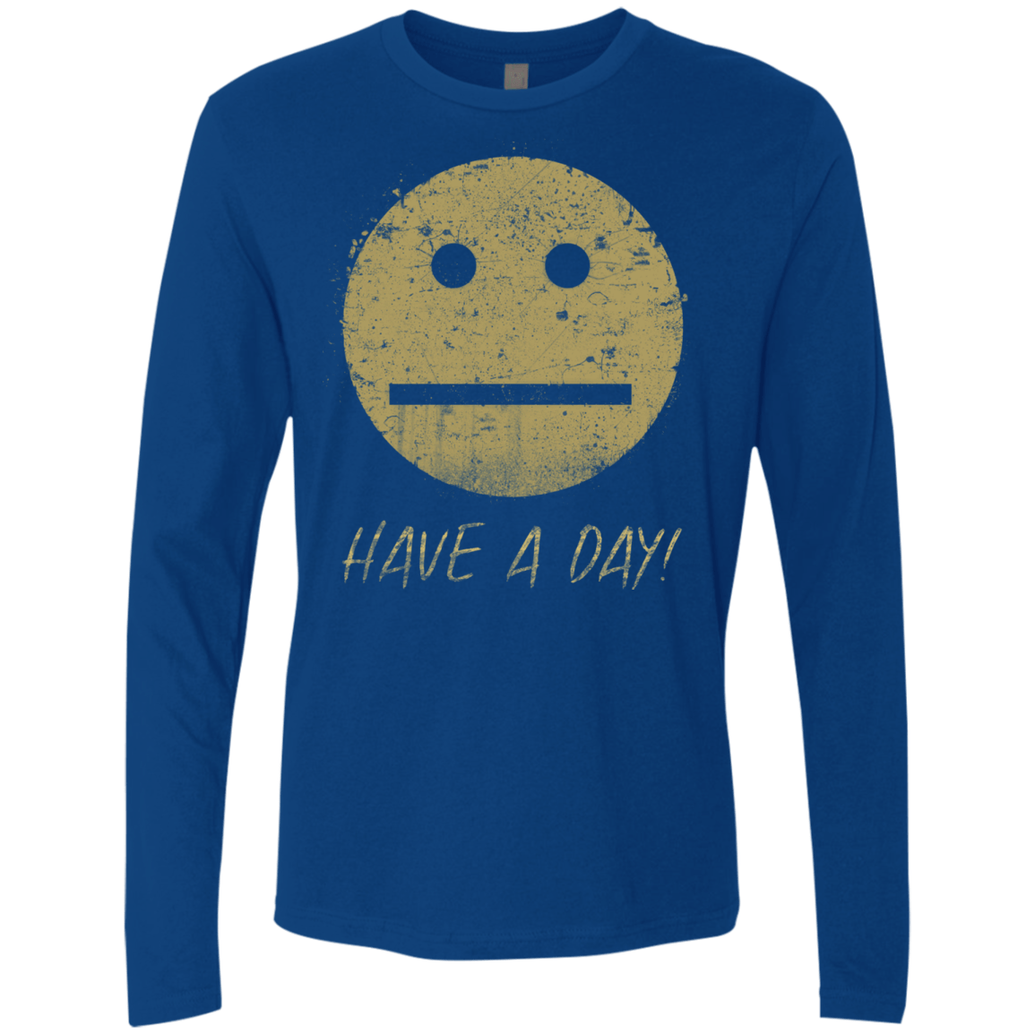 T-Shirts Royal / Small Have A Day Men's Premium Long Sleeve