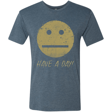 T-Shirts Indigo / Small Have A Day Men's Triblend T-Shirt