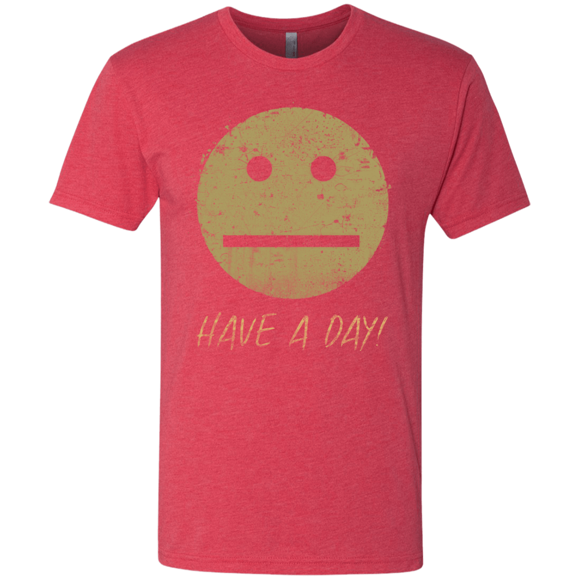 T-Shirts Vintage Red / Small Have A Day Men's Triblend T-Shirt