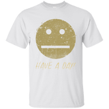 T-Shirts White / Small Have A Day T-Shirt