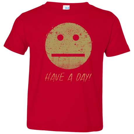 T-Shirts Red / 2T Have A Day Toddler Premium T-Shirt